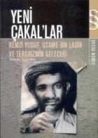 Yeni Çakal’lar: Remzi Yusuf, Usame Bin Ladin ve Terörizmin Geleceği