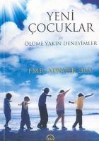 Yeni Çocuklar ve Ölüme Yakın Deneyimler