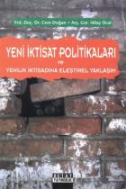 Yeni İktisat Politikaları ve Yenilik İktisadına Eleştirel Yaklaşım