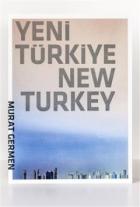 Yeni Türkiye - New Turkey