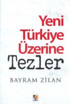 Yeni Türkiye Üzerine Tezler