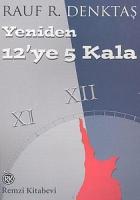 Yeniden 12’ye 5 Kala