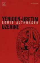 Yeniden Üretim Üzerine