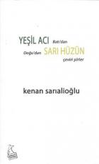 Yeşil Acı, Sarı Hüzün