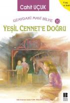 Yeşil Cennet’e Doğru