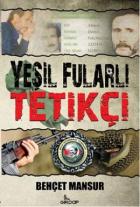 Yeşil Fularlı Tetikçi