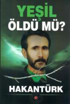 Yeşil Öldü Mü