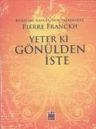 Yeter ki Gönülden İste (Ciltli)