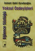 Yoksul Özdeyişleri - Eğlence Sözlüğü