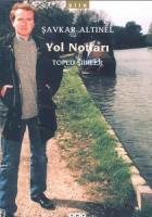 Yol Notları Toplu Şiirler