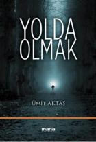 Yolda Olmak