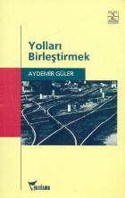 Yolları Birleştirmek