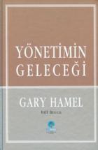 Yönetimin Geleceği (Ciltli)