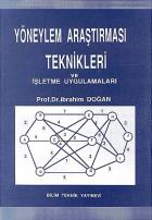 Yöneylem Araştırması Teknikleri ve İşletme Uygulamaları