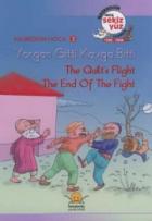 Yorgan Gitti Kavga Bitti The Quilt’s Flight, The End of The Fight