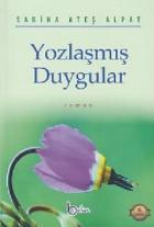 Yozlaşmış Duygular