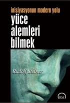 Yüce Alemleri Bilmek