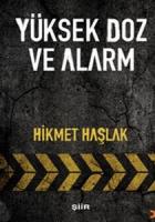 Yüksek Doz Ve Alarm