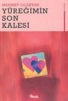 Yüreğimin Son Kalesi