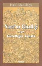 Yusuf’un Güzelliği veya Güzelliğin Yusufu