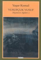 Yusufçuk Yusuf-Akçasazın Ağaları 2