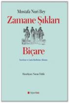 Zamane Şıkları Biçare