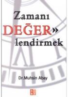 Zamanı Değerlendirmek