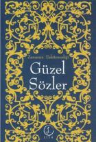 Zamanın Eskitemediği Güzel Sözler