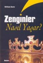 Zenginler Nasıl Yaşar?