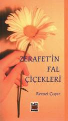 Zerafet’in Fal Çiçekleri