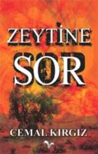 Zeytine Sor