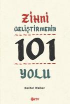 Zihni Geliştirmenin 101 Yolu