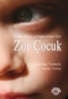 Zor Çocuk