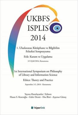 1. Uluslararası Kütüphane ve Bilgibilim Felsefesi Sempozyumu Kolektif