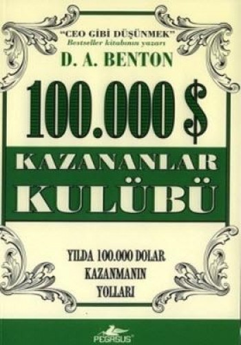 100.000 $ Kazananlar Kulübü %25 indirimli D.A. Benton