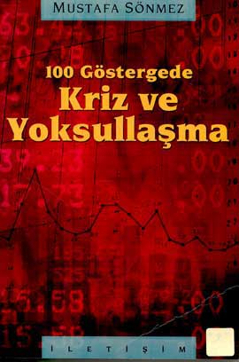 100 Göstergede Kriz ve Yoksullaşma