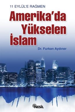 Amerikada Yükselen İslam %17 indirimli Furkan Aydıner