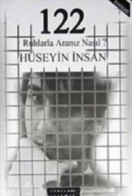 122 : Ruhlarla Aranız Nasıl