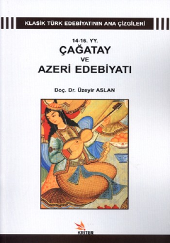 14 - 16 YY. Çağatay ve Azeri Edebiyatı