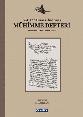 1734 - 1735 Osmanlı - İran Savaşı Mühimme Defteri (Ciltli)