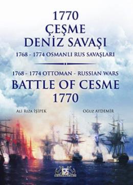 1770 Çeşme Deniz Savaşı [1768-1774 Osmanlı Rus Savaşları] (Ciltli) %17