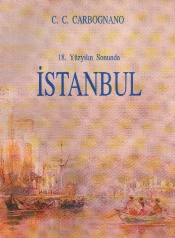 18. Yüzyılın Sonunda İstanbul