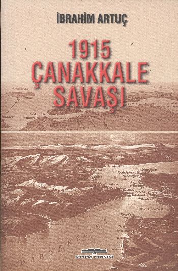 1915 Çanakkale Savaşı