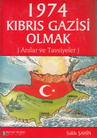 1974 Kıbrıs Gazisi Olmak