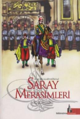 2. Abdülhamid Dönemi Saray Merasimleri Nigar Ayyıldız