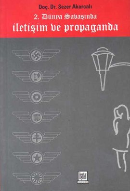 2. Dünya Savaşında İletişim ve Propaganda