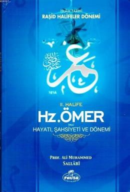 2. Halife Hz. Ömer (ra) - Hayatı, Şahsiyeti ve Dönemi