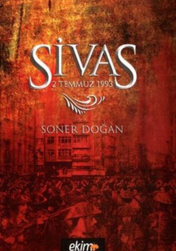 2 Temmuz 1993 Sivas %17 indirimli Soner Doğan