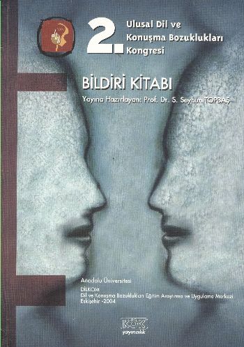 2. Ulusal Dil ve Konuşma Bozuklukları Kongresi Bildiri Kitabı