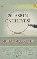 20. Asrın Cahiliyesi